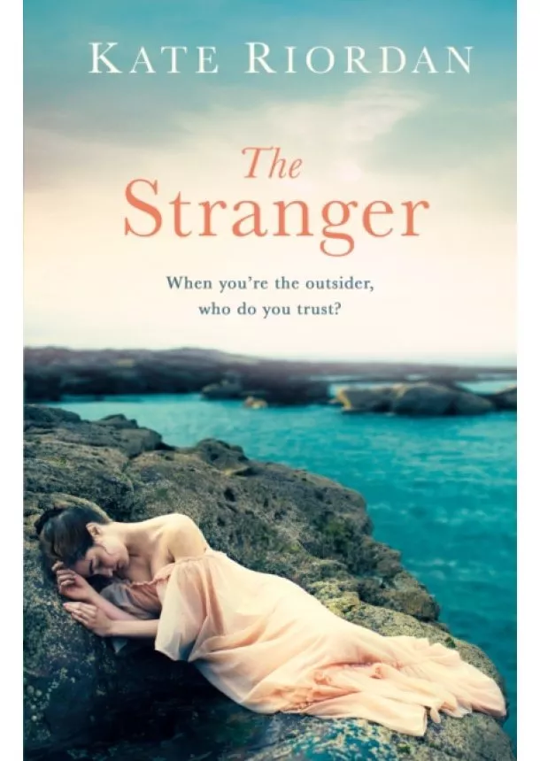 Kate Riordan - The Stranger