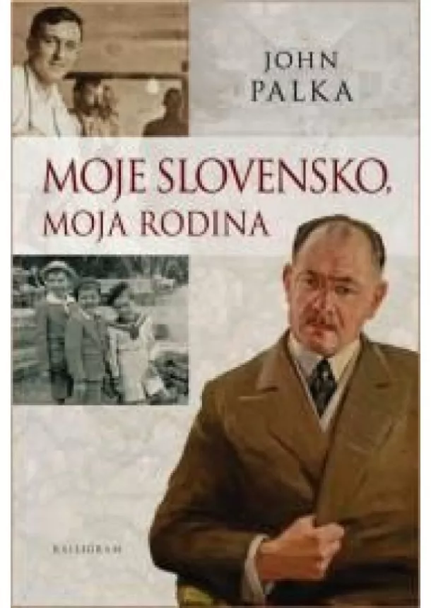 John Palka - Moje Slovensko, moja rodina