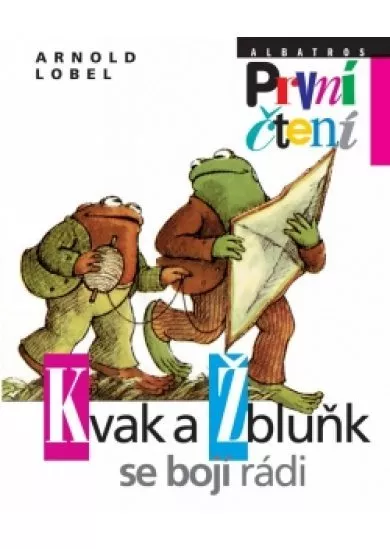 Kvak a Žbluňk se bojí rádi