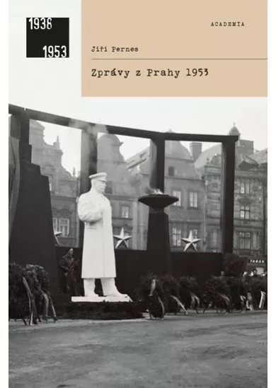 Zprávy z Prahy 1953