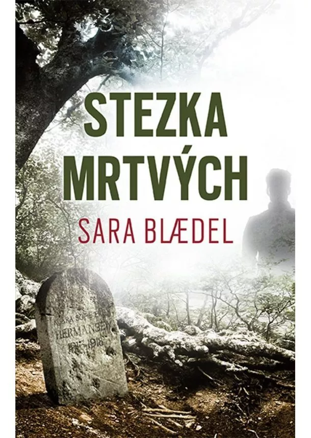 Sara Blaedelová - Stezka mrtvých - Louise Ricková (8.díl)