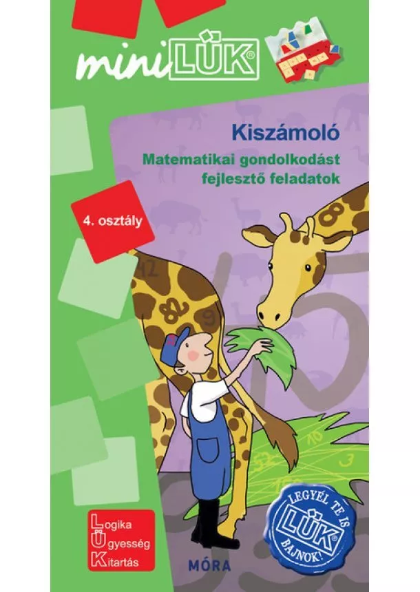 Madar Emőke - Kiszámoló - Matematikai gondolkodást fejlesztő feladatok 4. osztály - miniLÜK