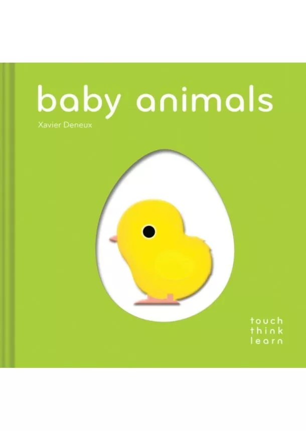 Xavier Deneux - TouchThinkLearn: Baby Animals