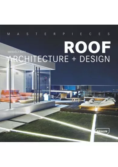 Masterpieces: Roof Architecture  Design