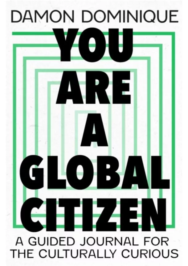 Damon Dominique - You Are A Global Citizen