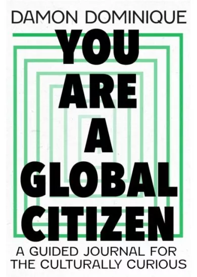 You Are A Global Citizen