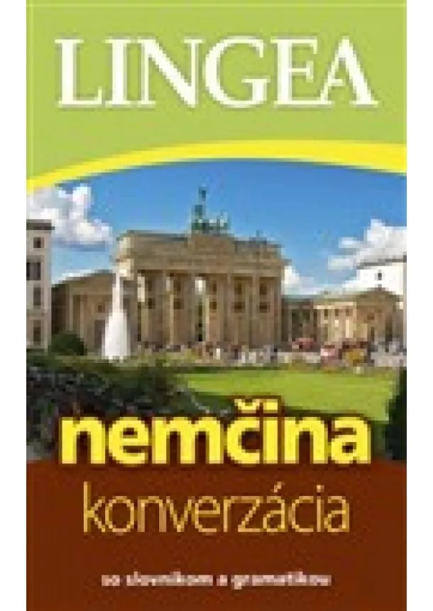 Kolektív - Nemčina konverzácia so slovníkom a gramatikou - 2.vydanie