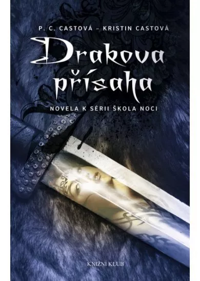 Škola noci: Drakova přísaha