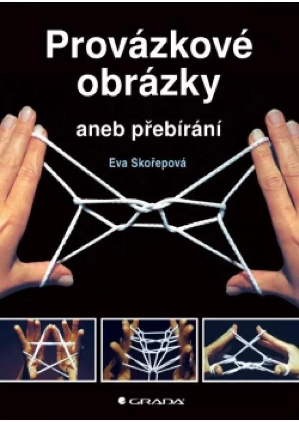 Eva Skořepová - Provázkové obrázky aneb přebírání