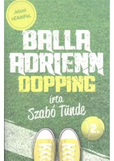 Balla Adrienn 2. /Dopping