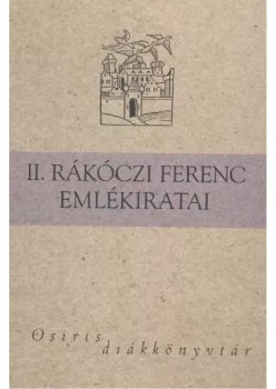 II. RÁKÓCZI FERENC EMLÉKIRATAI