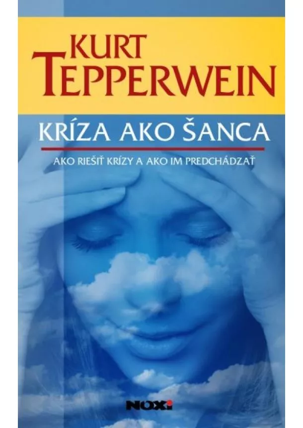 Kurt Tepperwein - Kríza ako šanca