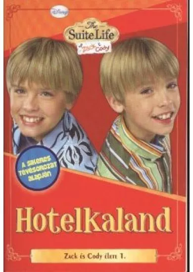 Hotelkaland /Zack és cody élete 1.