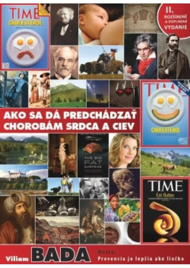 Viliam Bada - Ako sa dá predchádzať chorobám srdca a ciev