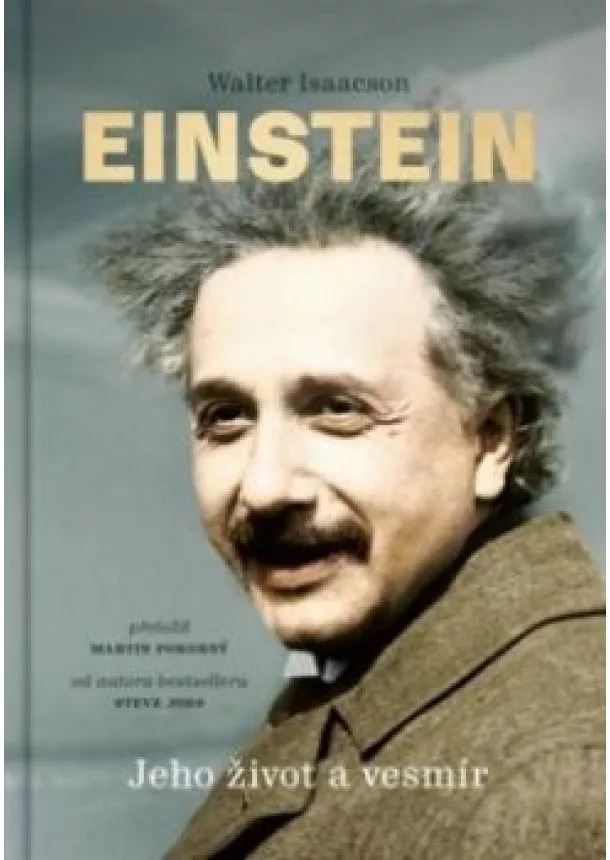 Walter Isaacson - Einstein - Jeho život a vesmír