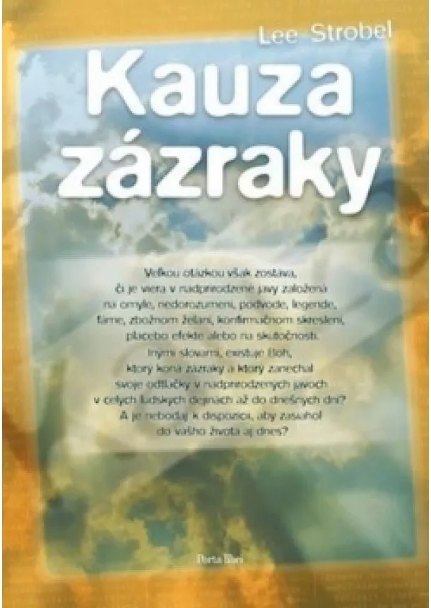 Lee Strobel - Kauza zázraky