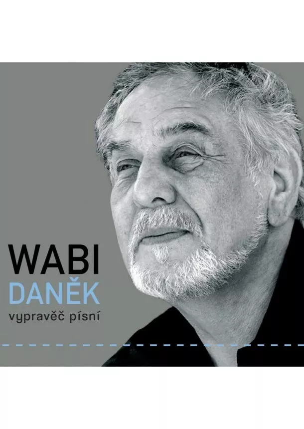 Wabi Daněk - Wabi Daněk: Vypravěč písní - 3 CD