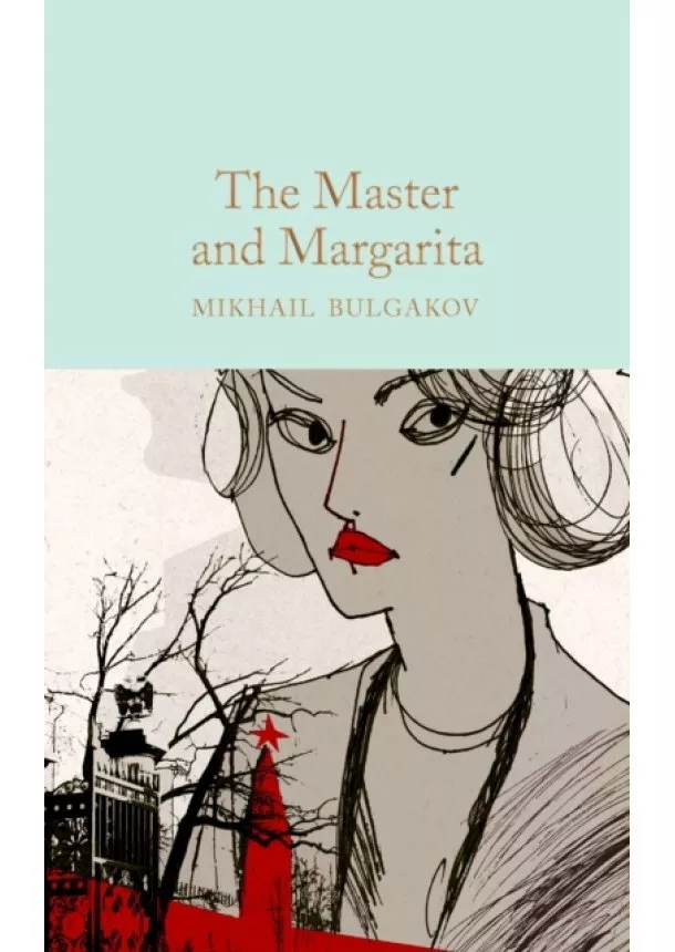 Mikhail Bulgakov - The Master and Margarita