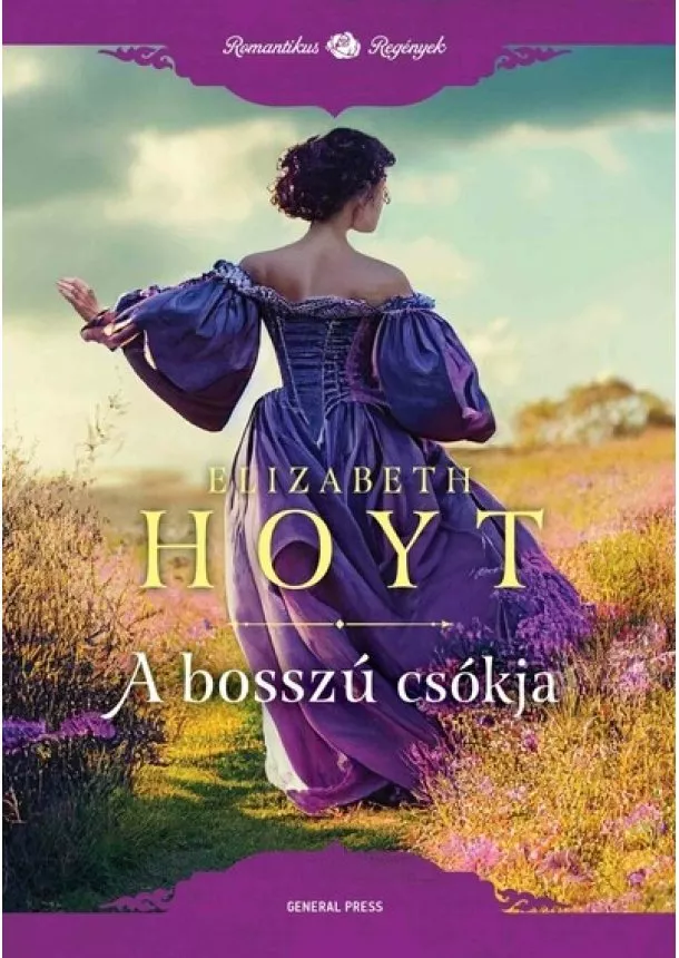 Elisabeth Hoyt - A bosszú csókja - Romantikus regények