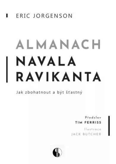 Almanach Navala Ravikanta - Jak zbohatnout a být šťastný