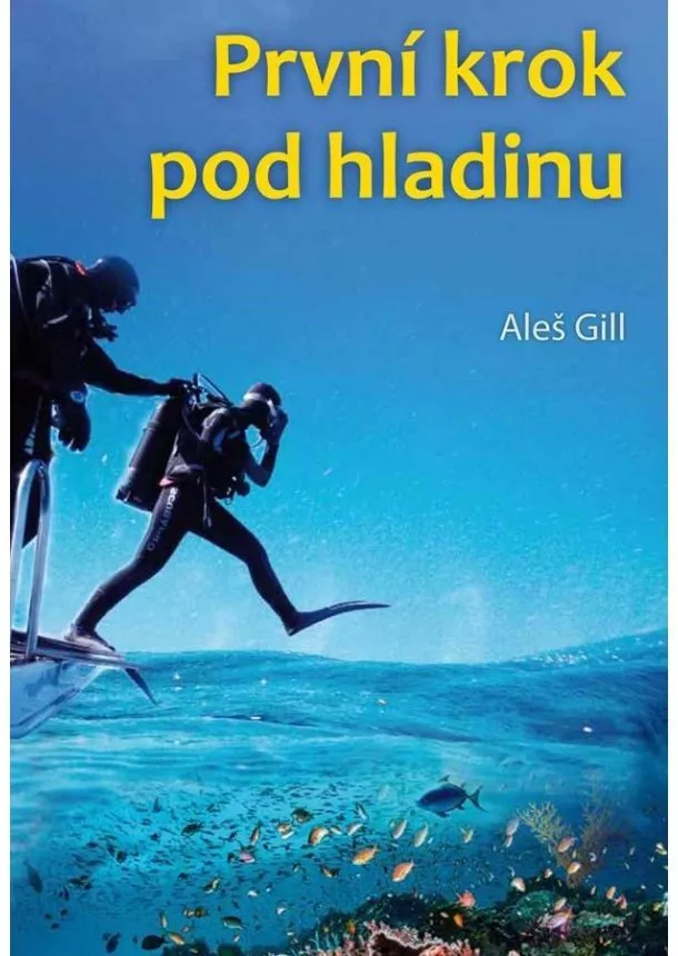 První krok pod hladinu