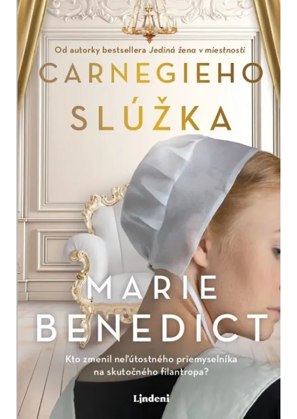 Marie Benedict - Carnegieho slúžka