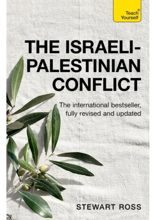 Stewart Ross - The Israeli-Palestinian Conflict