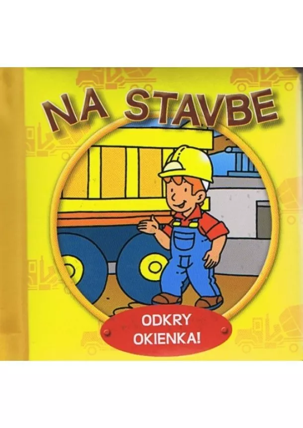 autor neuvedený - Na stavbe