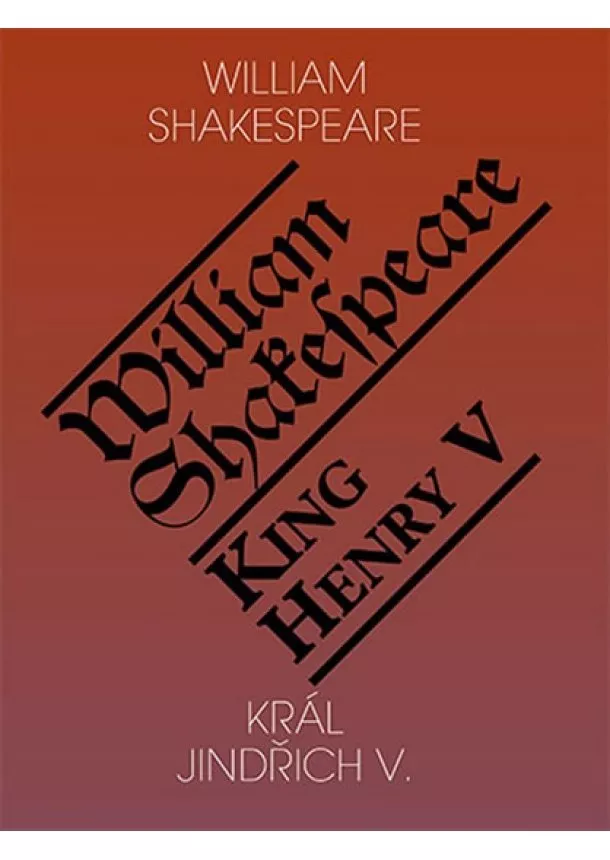 William Shakespeare - Král Jindřich V. / King Henry V.