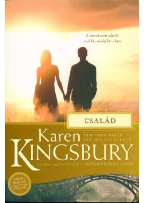 Karen Kingsbury - Család /Elsőszülött sorozat 4.