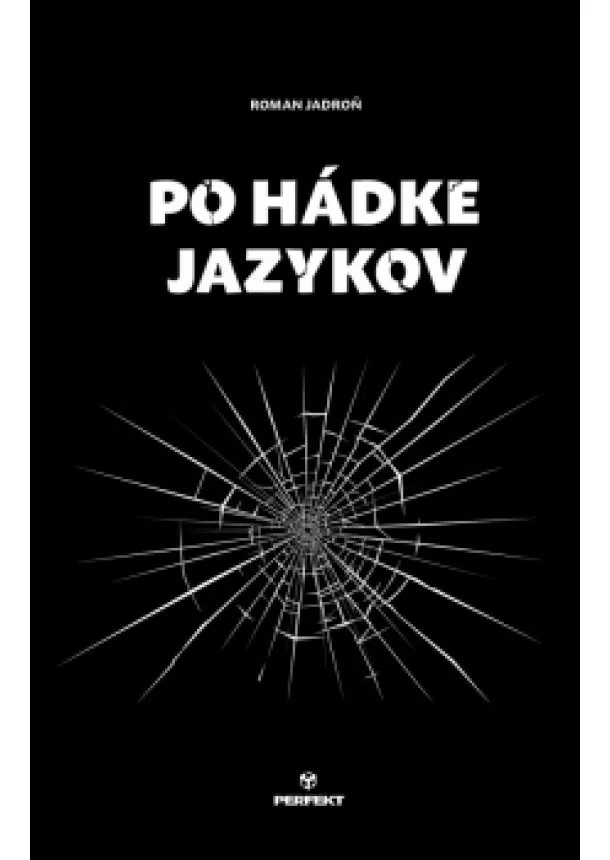 Roman Jadroň - Po hádke jazykov