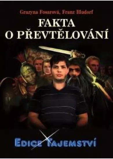 Fakta o převtělování