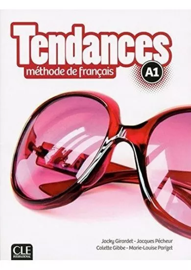 Tendances A1: Livre de l´éleve