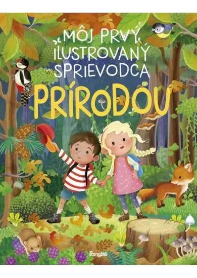 Môj prvý ilustrovaný sprievodca prírodou