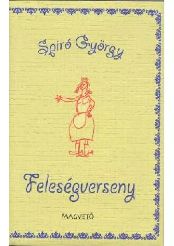 Spiró György - Feleségverseny