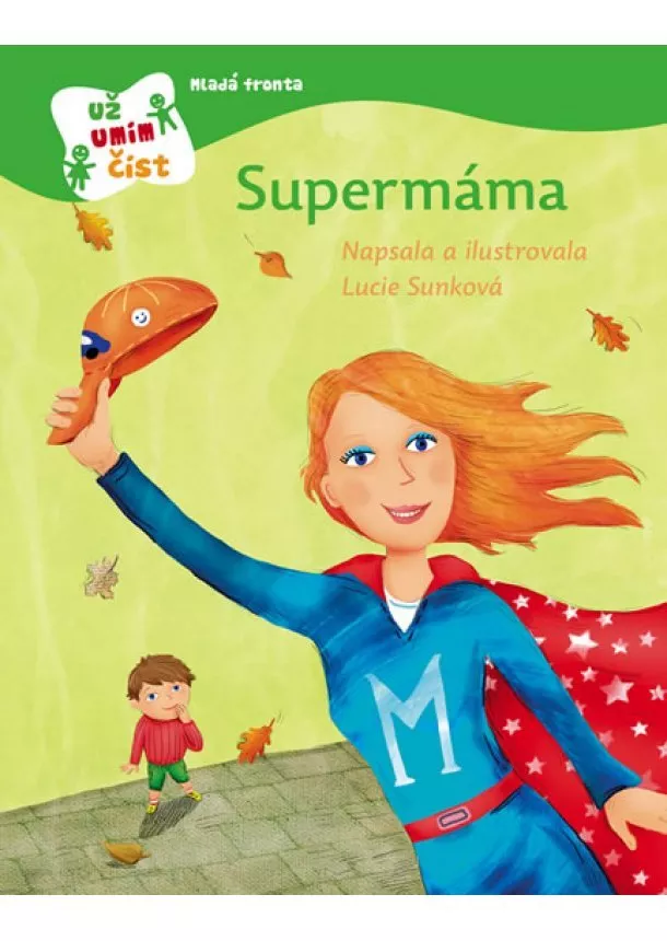 Lucie Sunková - Supermáma