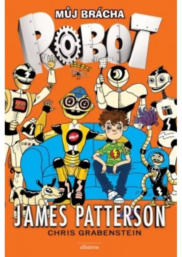 James Patterson, Chris Grabenstein - Můj brácha robot