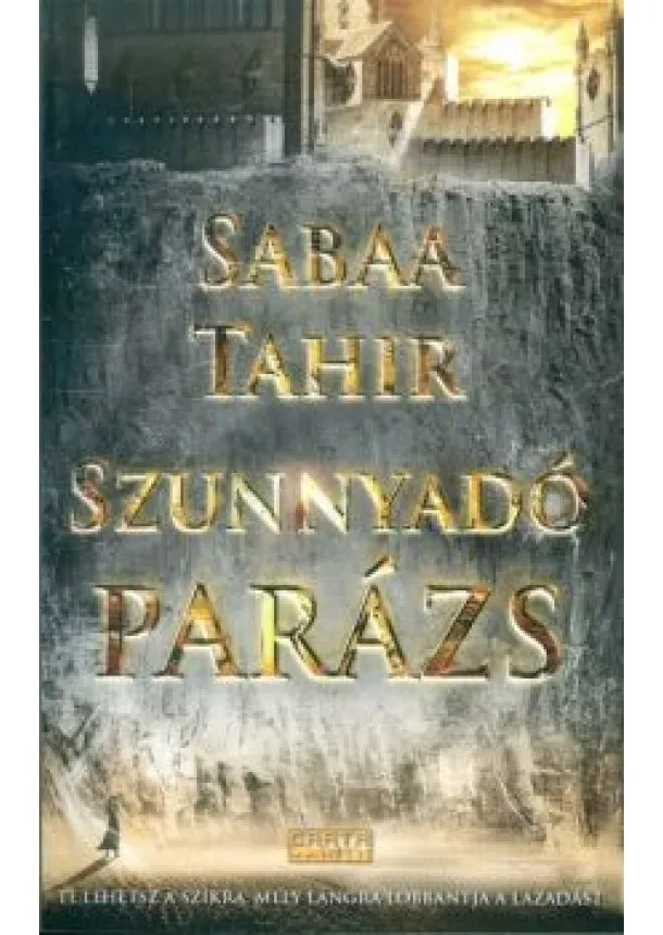 SABAA TAHIR - SZUNNYADÓ PARÁZS