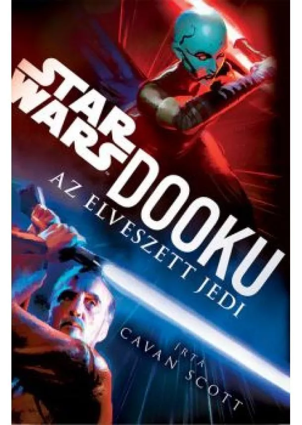 Cavan Scott - Star Wars: Dooku - Az elveszett Jedi