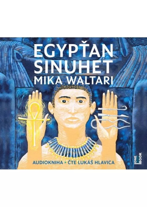 Mika Waltari - Egypťan Sinuhet - 4 CDmp3 (Čte Lukáš Hlavica)