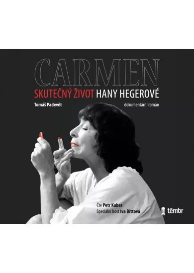 PADEVĚT TOMÁŠ  CARMEN – SKUTEČNÝ ŽIVOT HANY HEGEROVÉ (MP3-CD)