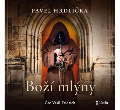 FRIDRICH VASIL / HRDLIČKA PAVEL  BOŽÍ MLÝNY (MP3-CD)