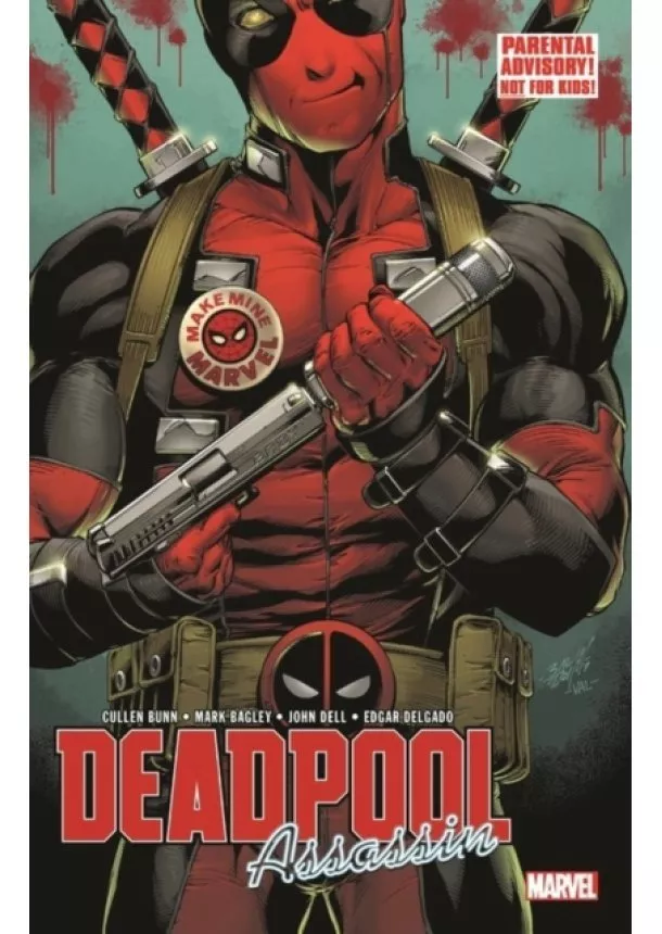 Cullen Bunn - Deadpool Assassin