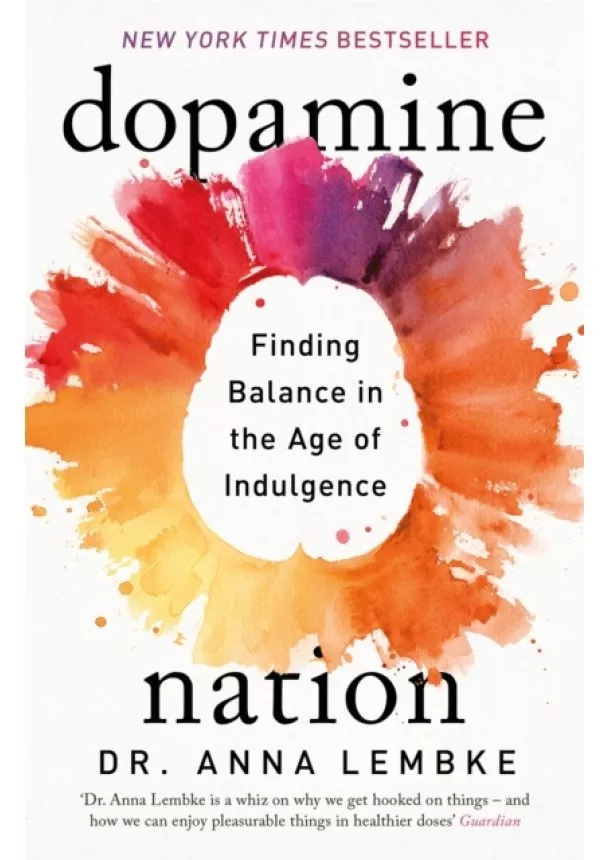 Dr Anna Lembke - Dopamine Nation