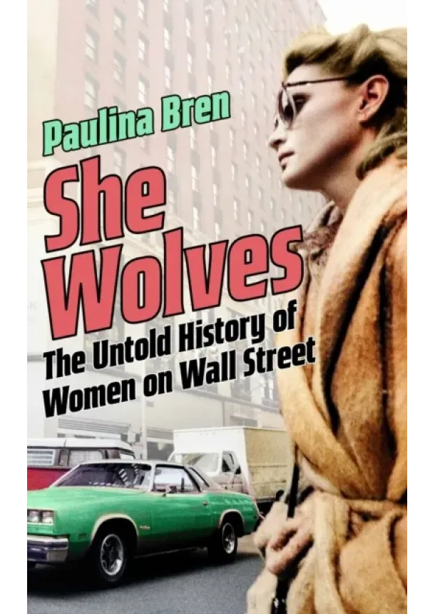 Paulina Bren - She Wolves