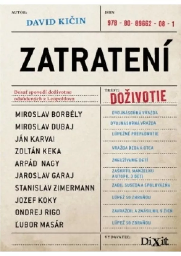 David Kičin - Zatratení - Desať spovedí odsúdených na doživotie z Leopoldova