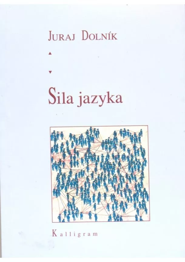 Juraj Dolník - Sila jazyka