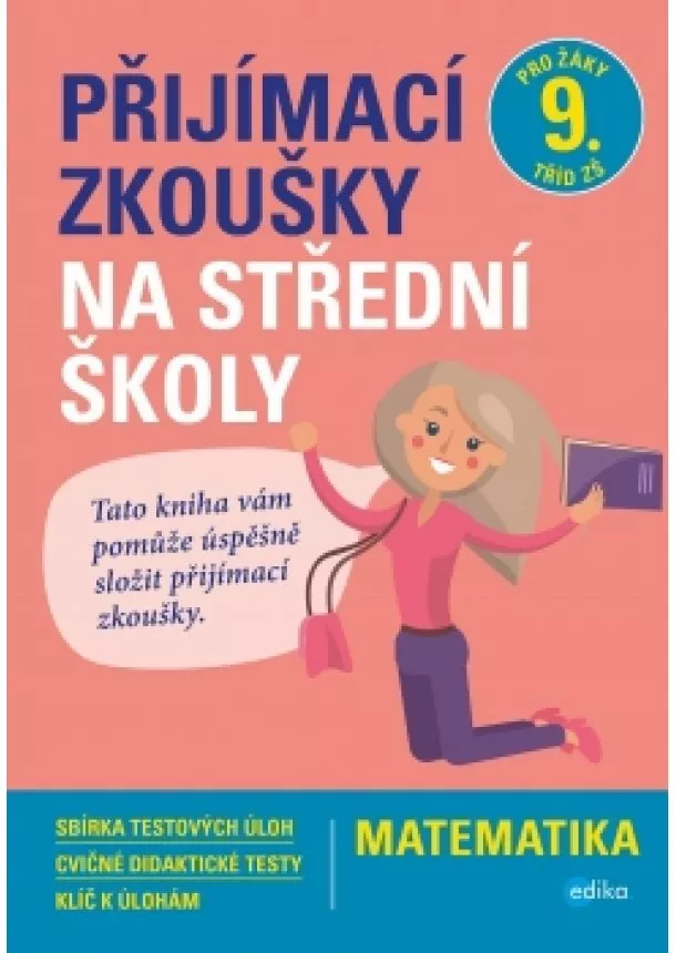 Stanislav Sedláček, Petr Pupík - Přijímací zkoušky na střední školy – matematika