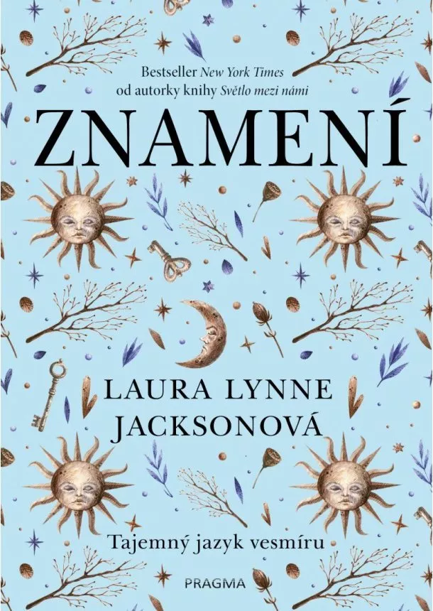 Laura Lynne Jacksonová - Znamení: Tajemný jazyk vesmíru