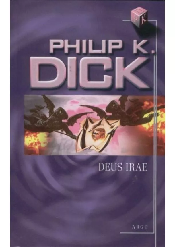 Philip K. Dick - Deus Irae